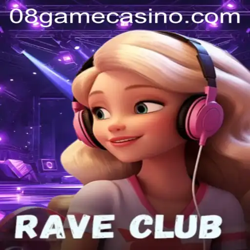 Exploring RaveClub: The Energetic Gaming Experience Redefined with 08.Game